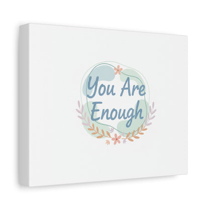 You Are Enough Canvas, Mental Health Art | Supportive Affirmation Wall Decor