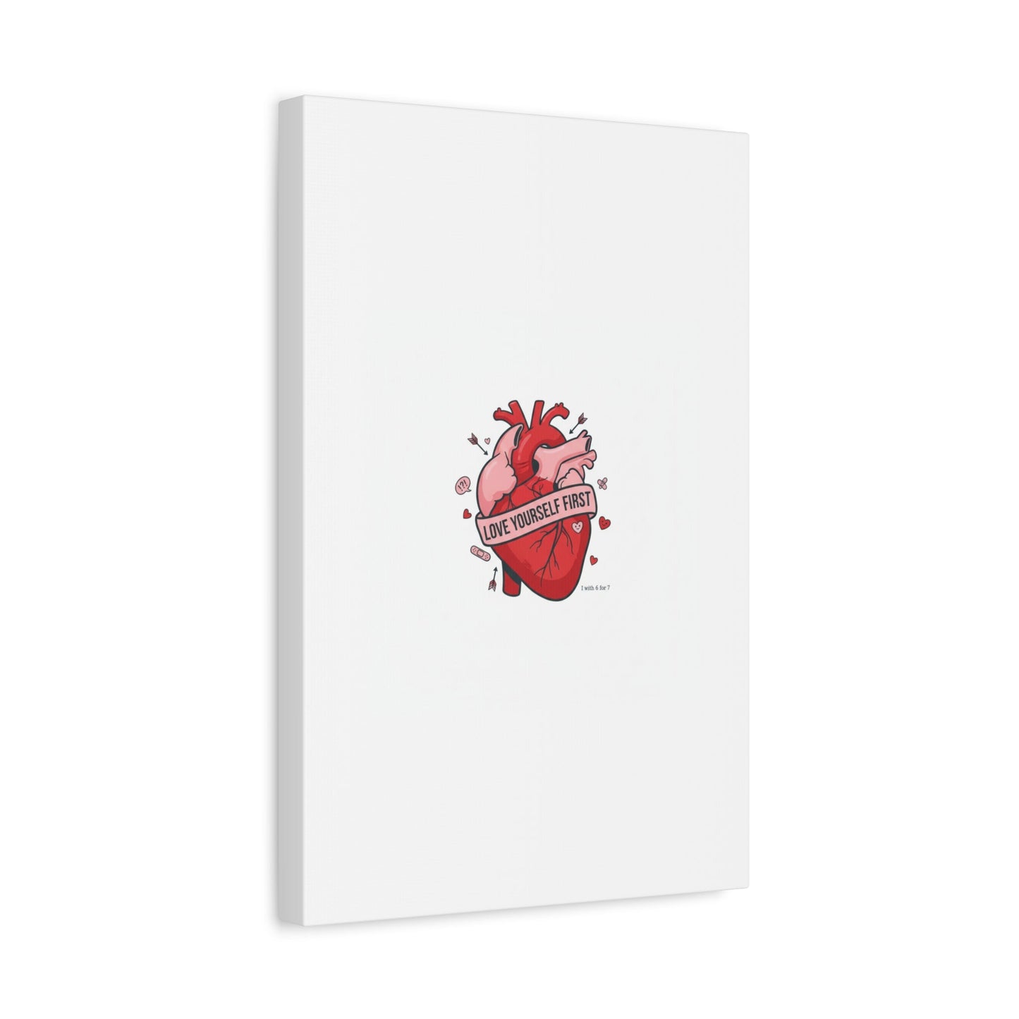 Love Yourself First Canvas, Hearts-with-a-Twist, Anti-Valentine Art