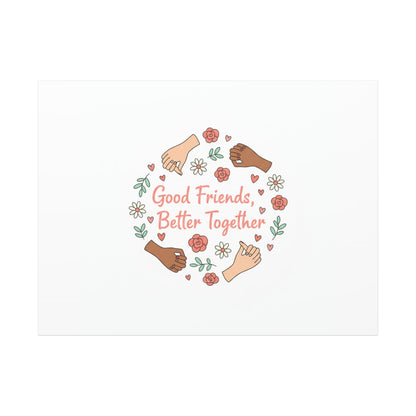 Good Friends Better Together Canvas | Friendship Valentine, Platonic Love