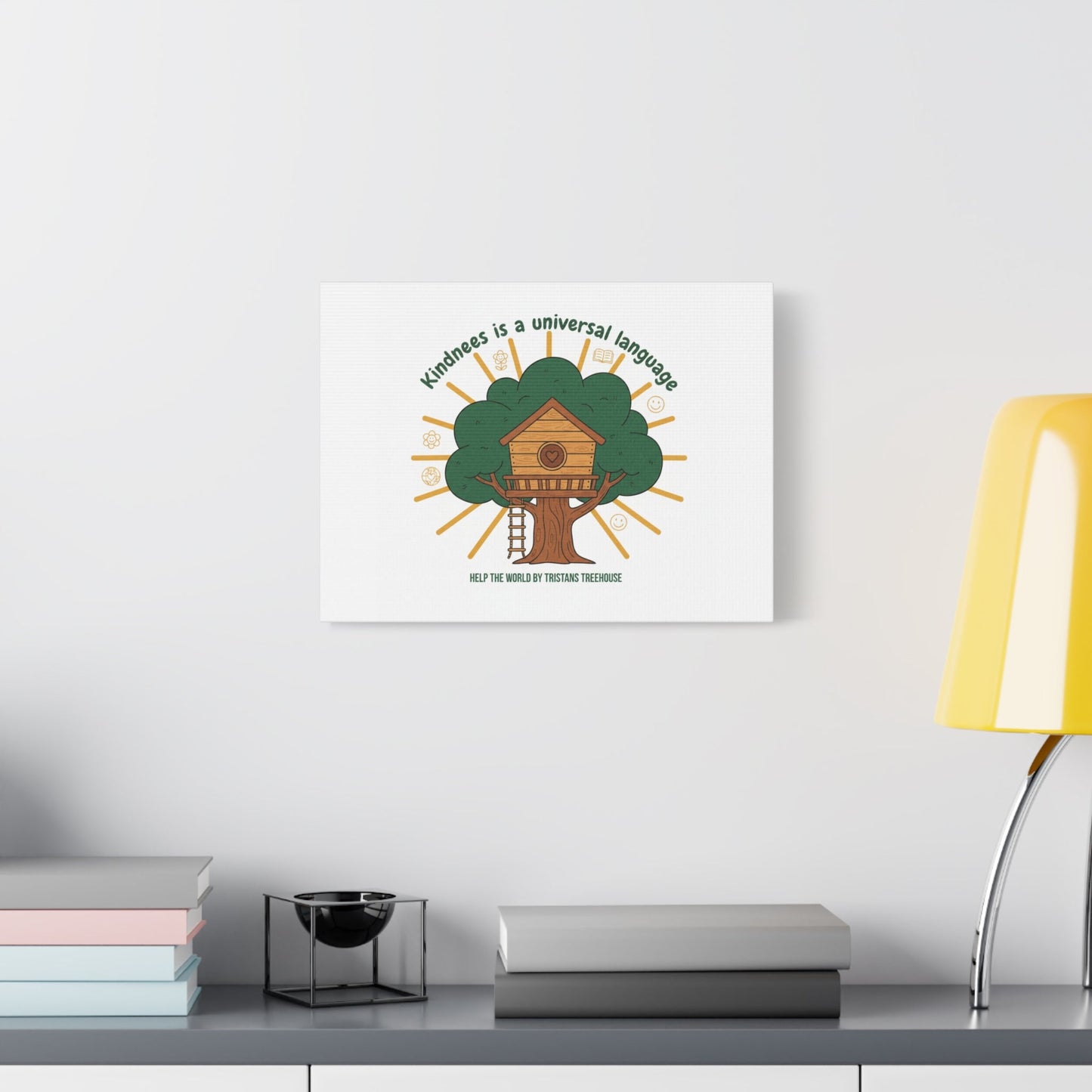 Kindness Is a Universal Language Canvas | Eco Humor, Treehouse Art