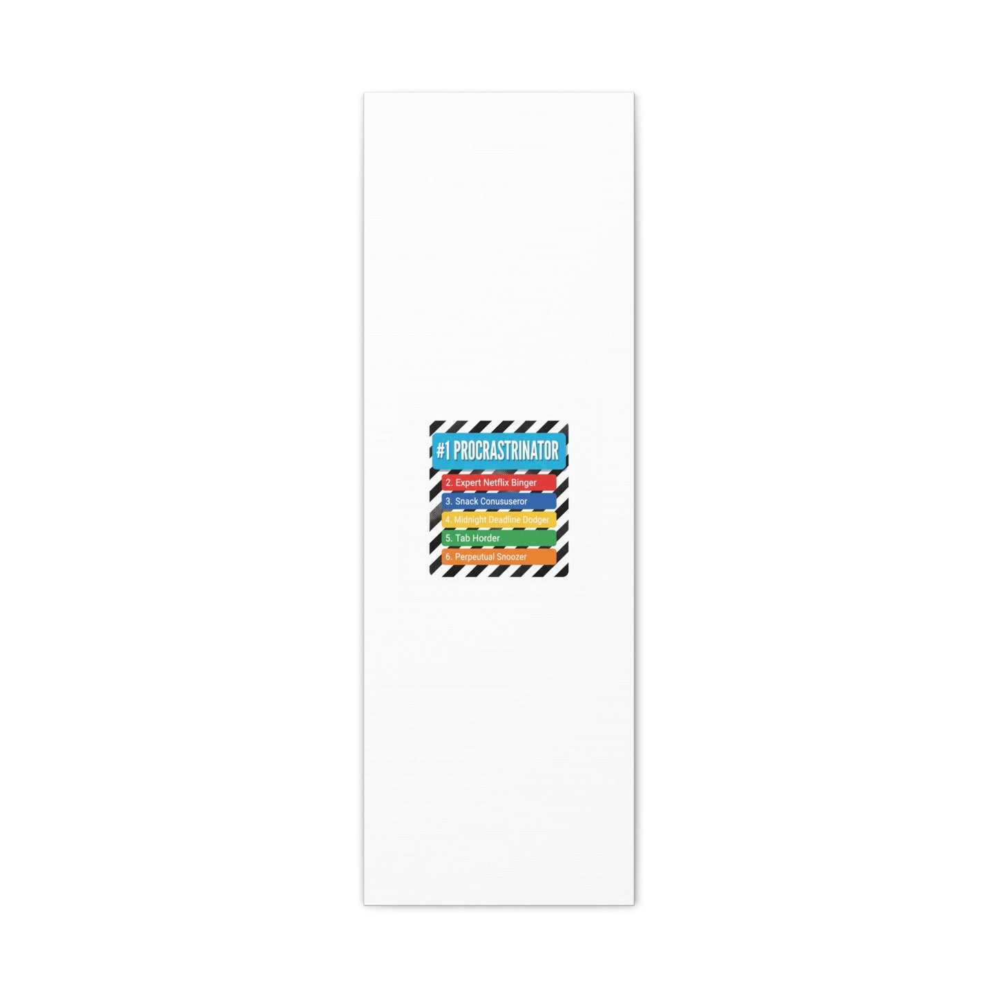 #1 Procrastinator Canvas, Rank-Style List Poster | Top-List Ranking Obsession