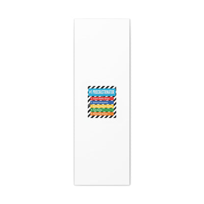#1 Procrastinator Canvas, Rank-Style List Poster | Top-List Ranking Obsession
