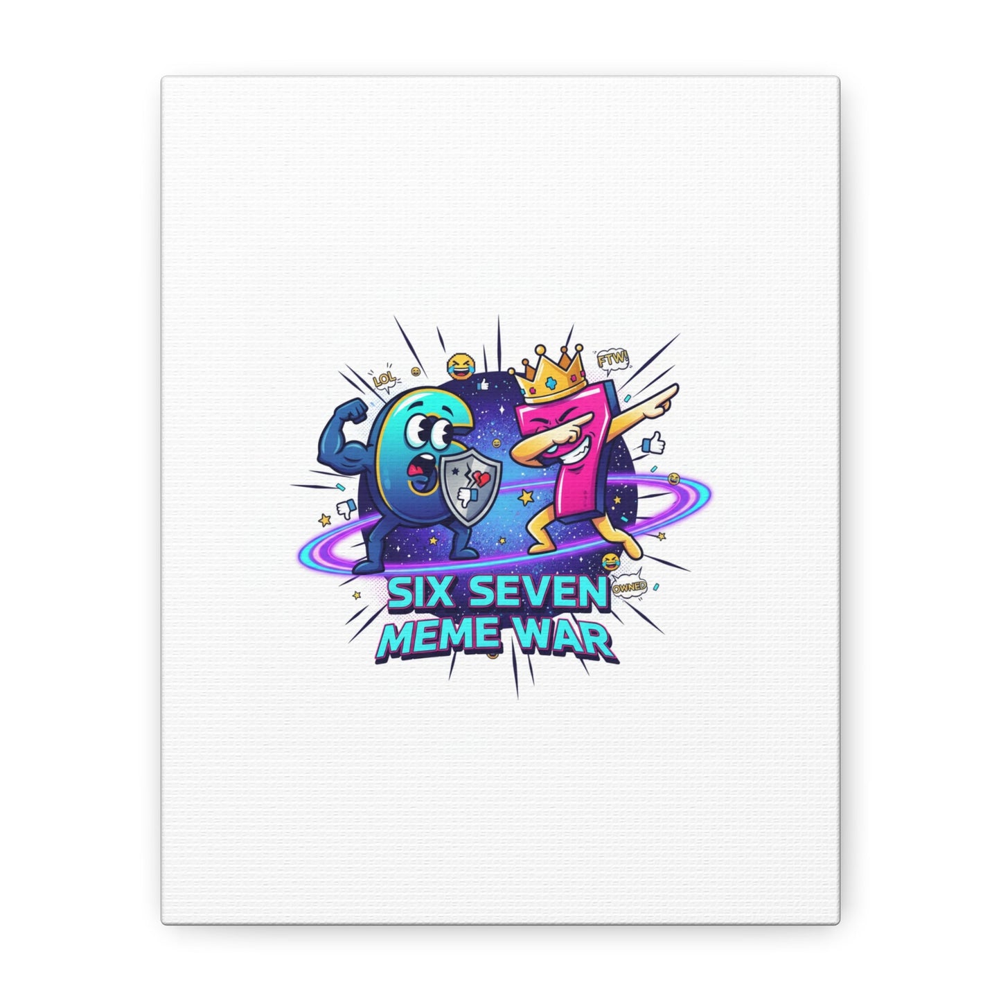 Six Seven Meme War Canvas | Legendary Internet Battle Art, Viral Culture Wall Decor