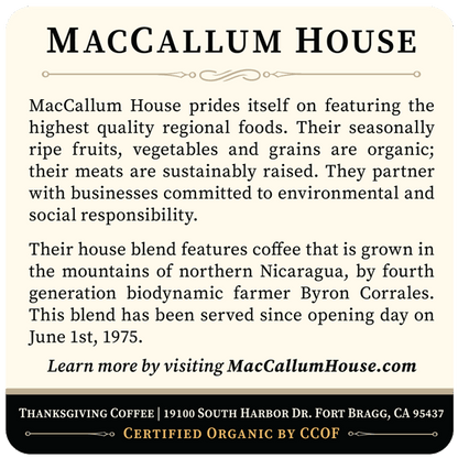MacCallum House Blend - Dark Roast