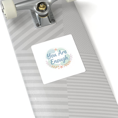You Are Enough Sticker | Mental Health Affirmation, Self Care Decal