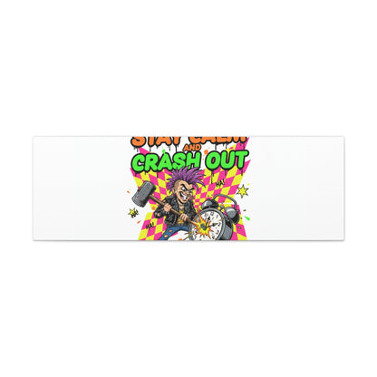 Stay Calm and Crash Out Canvas | neon skate graffiti, meltdown art