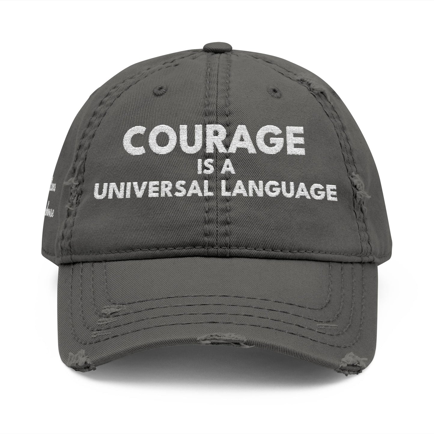Courage is a Universal Language – Hat