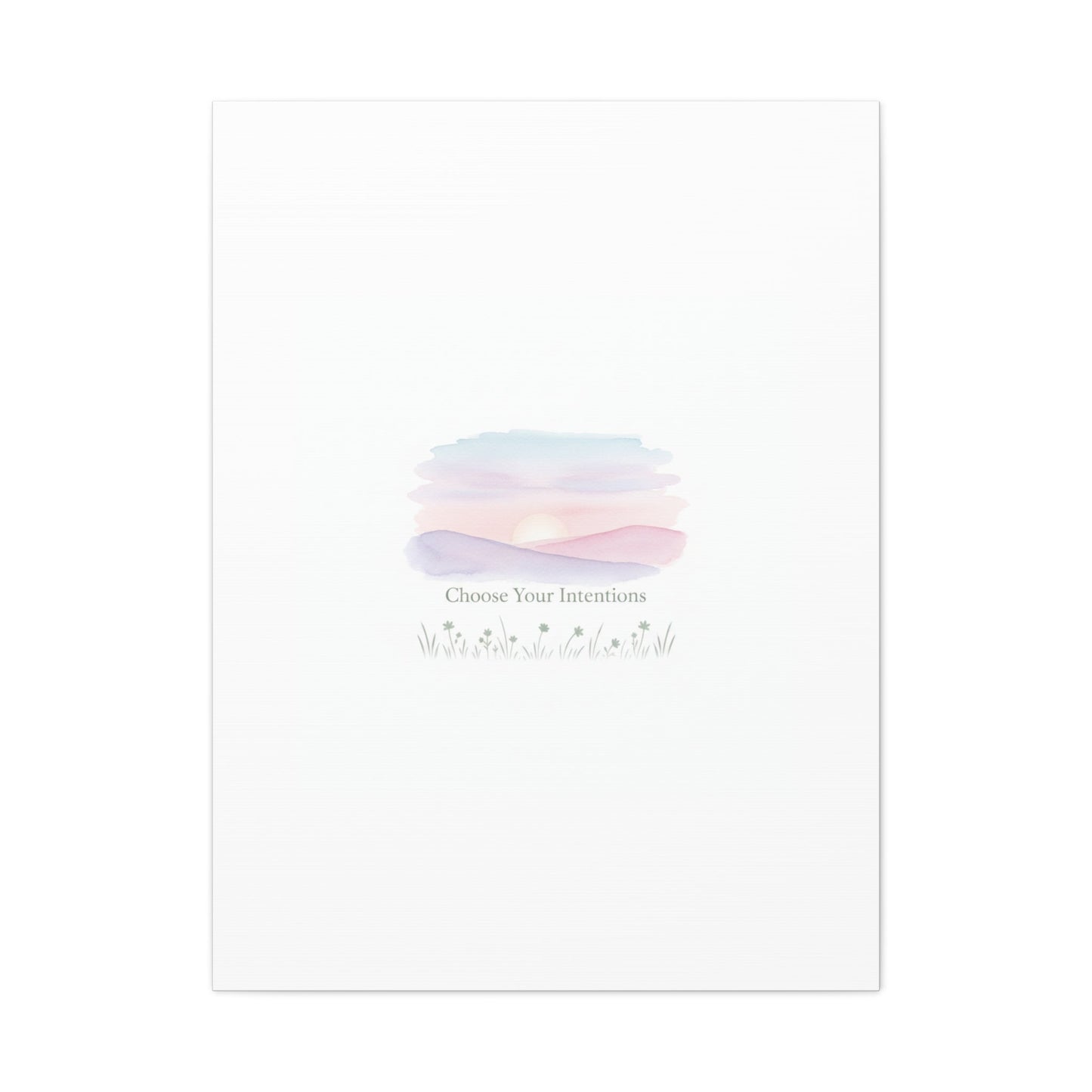 Choose Your Intentions Canvas, soft wellness poster, pastel gradient mindfulness art