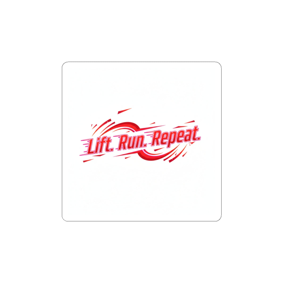 Lift Run Repeat Sticker | Fitness Motivation, Gym Mantra