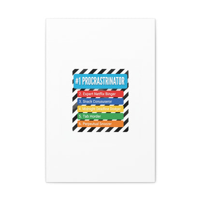 #1 Procrastinator Canvas, Rank-Style List Poster | Top-List Ranking Obsession