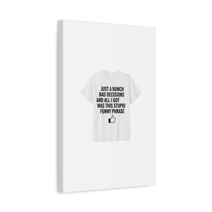 self-deprecating quote Canvas | sarcastic introvert wall art, anxiety humor