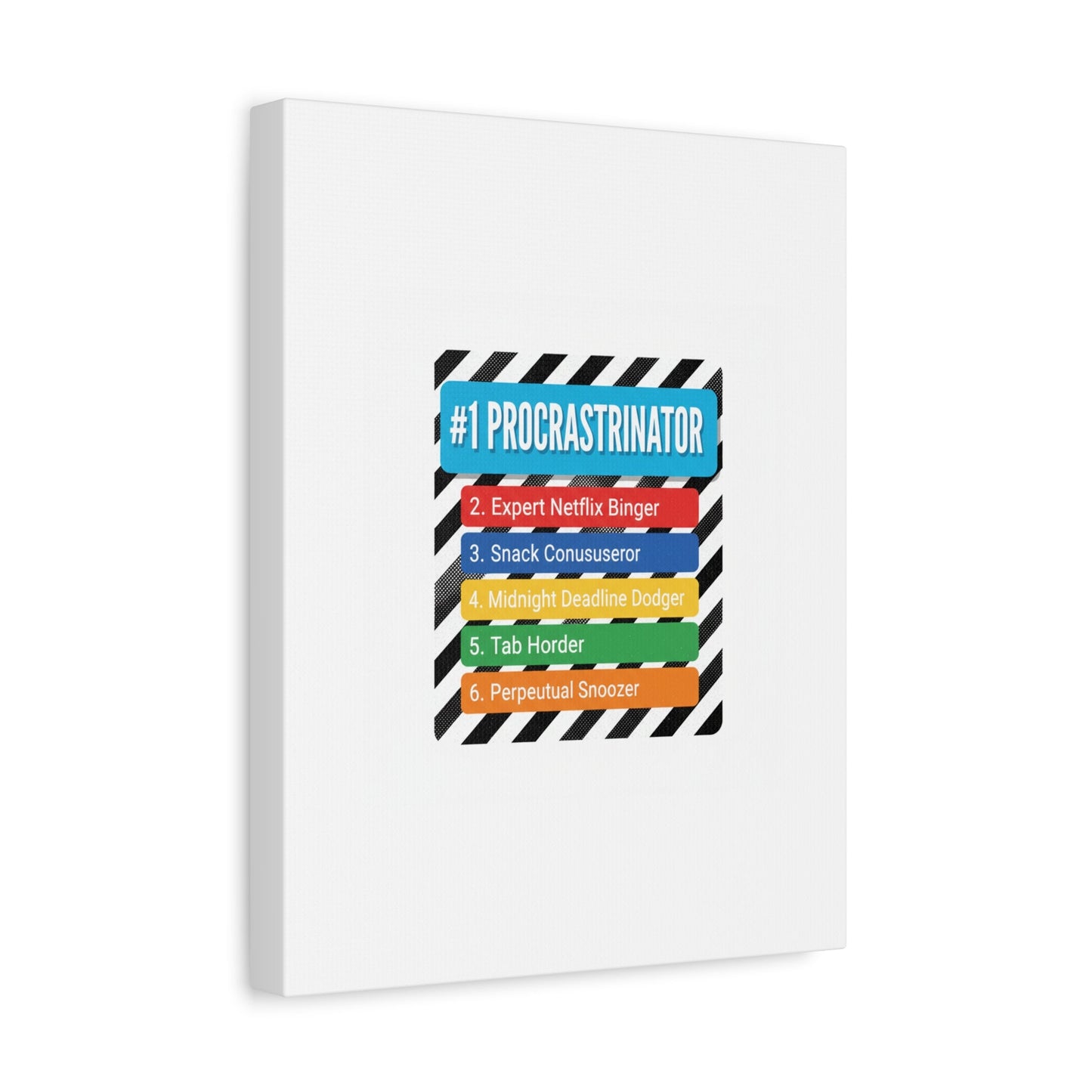 #1 Procrastinator Canvas, Rank-Style List Poster | Top-List Ranking Obsession
