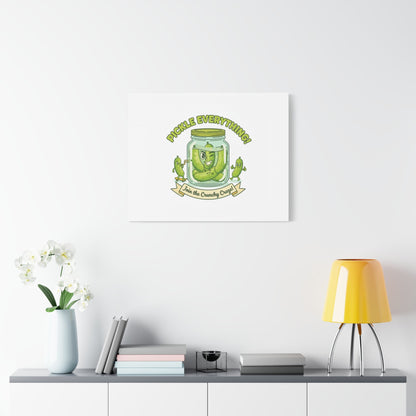 Pickle Everything! Matte Canvas | Brine Design, Pickle Lover Art