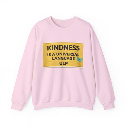 Kindness Is a Universal Language Crewneck Sweatshirt