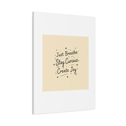 Just Breathe Stay Curious Create Joy Canvas | Messy Handwritten Typography, Doodle Text Art