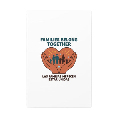 Families Belong Together Canvas | Family Unity, Bilingual Solidarity