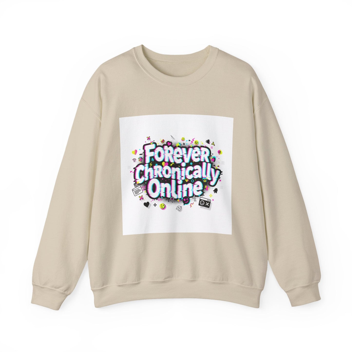 Forever Chronically Online Sweatshirt | brainrot, internet meme culture