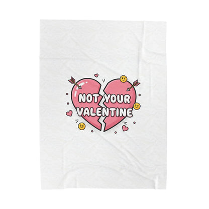Not Your Valentine Velveteen Blanket | ironic valentines, sarcastic hearts