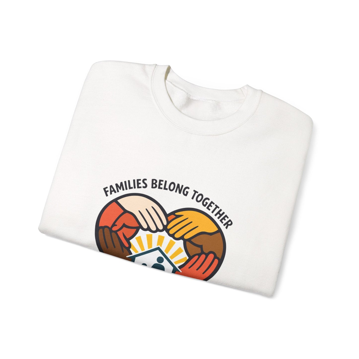 Families Belong Together Sweatshirt | family unity, immigrant rights, solidaridad