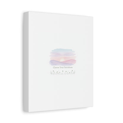 Choose Your Intentions Canvas, soft wellness poster, pastel gradient mindfulness art