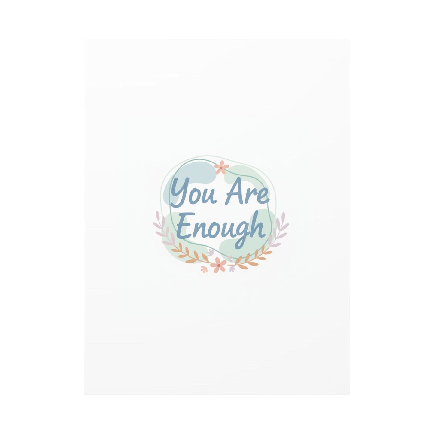 You Are Enough Canvas, Mental Health Art | Supportive Affirmation Wall Decor