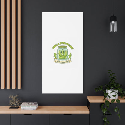 Pickle Everything! Matte Canvas | Brine Design, Pickle Lover Art
