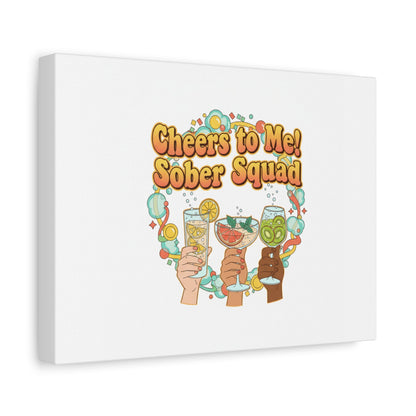 Cheers to Me Sober Squad Canvas | Dry January Mocktail Art