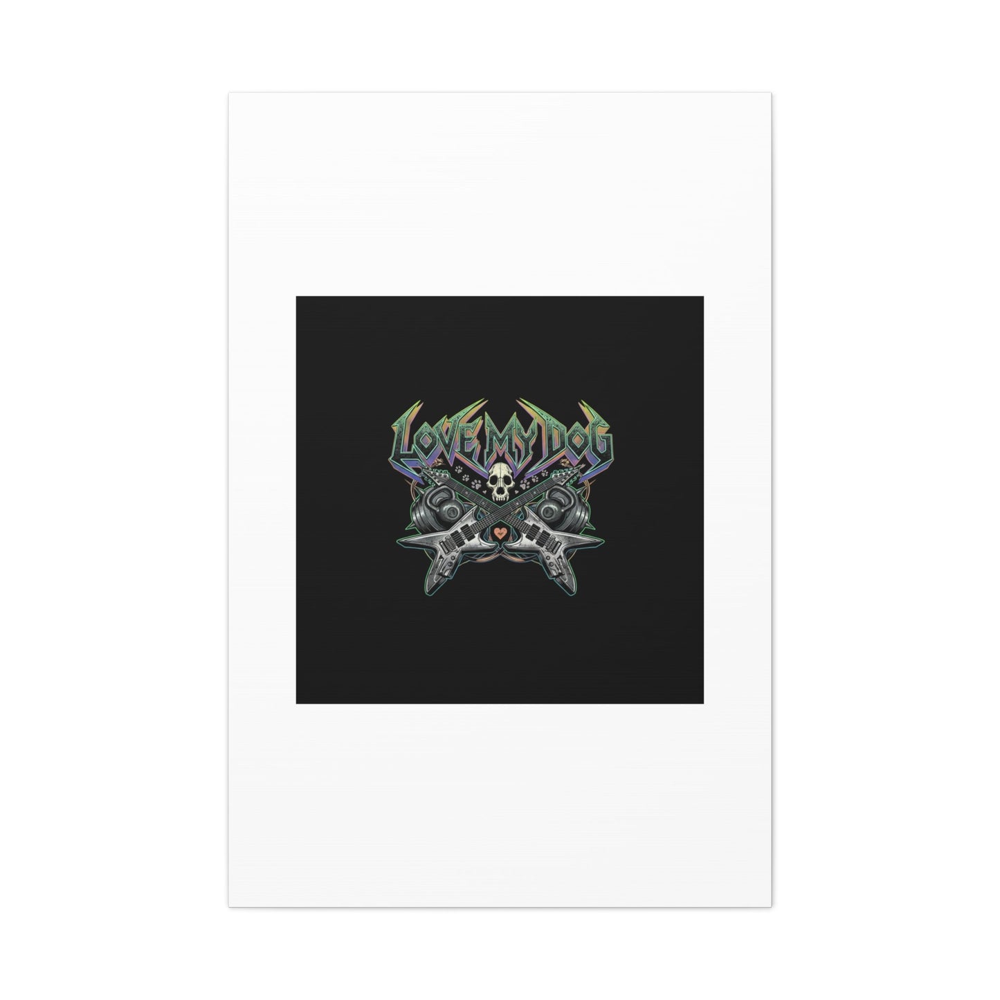 Love My Dog metal font Canvas | gothic wellness quote, edgy self-care merch