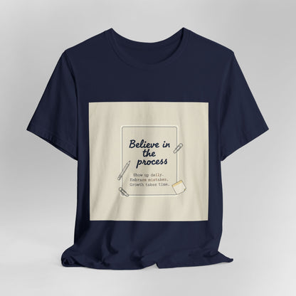 Believe in the Process T‑Shirt | note to self shirt, post‑it note design