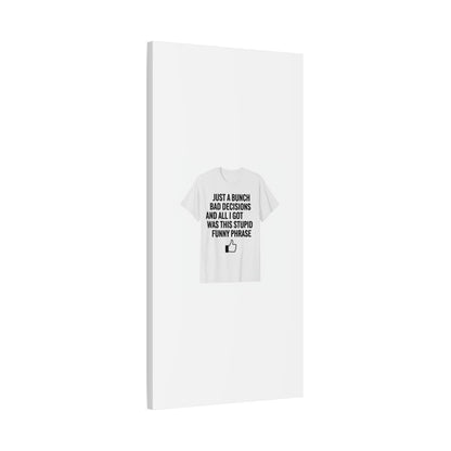 self-deprecating quote Canvas | sarcastic introvert wall art, anxiety humor