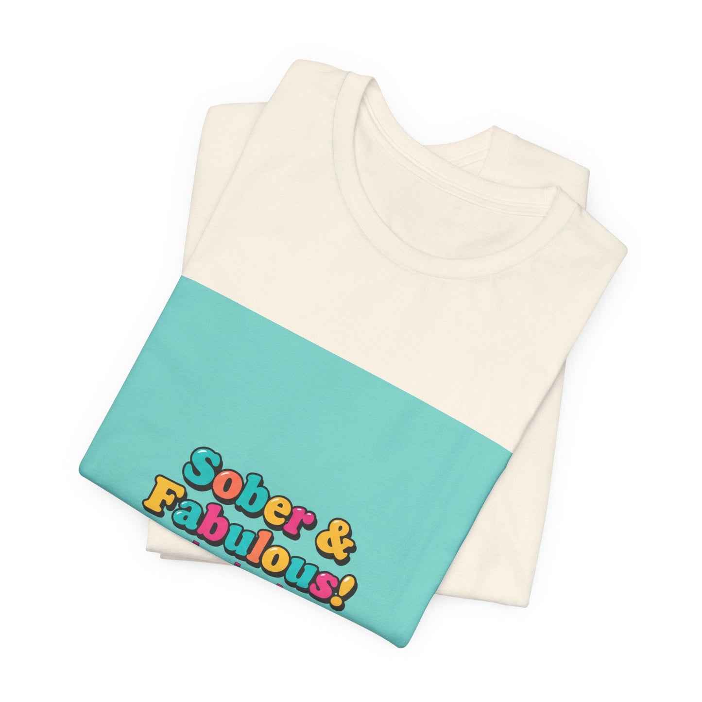 Sober & Fabulous! Tee | Dry January, Mocktail Trend