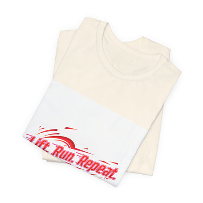 Lift Run Repeat Tee | fitness shirt, gym motivation