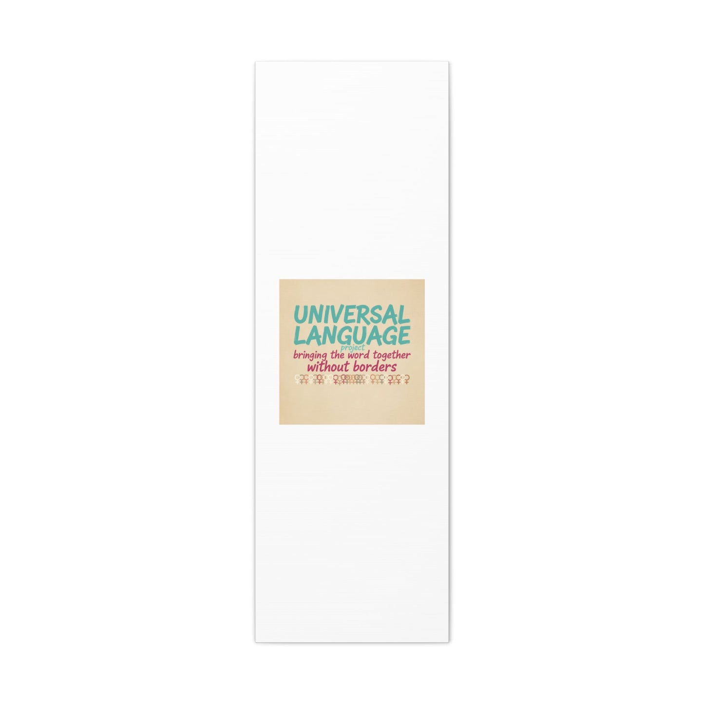 Universal Language Canvas | empowerment slogan, equality wall art