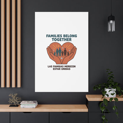 Families Belong Together Canvas | Family Unity, Bilingual Solidarity