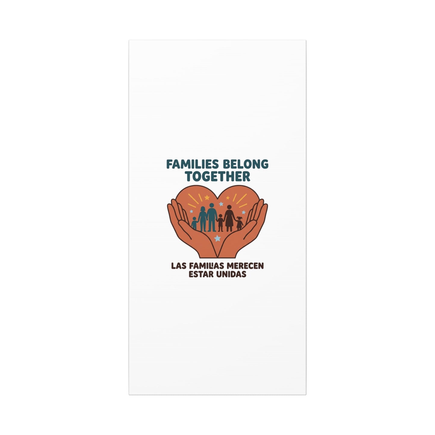 Families Belong Together Canvas | Family Unity, Bilingual Solidarity