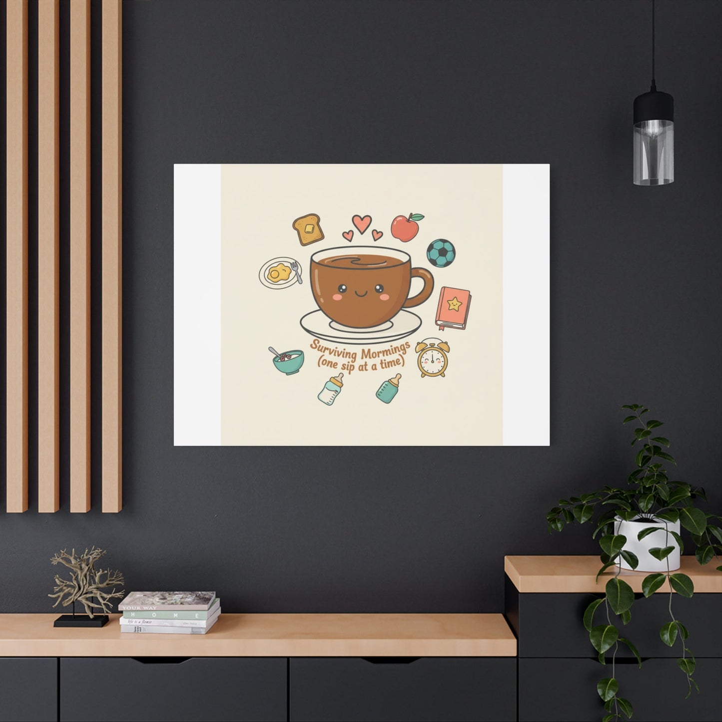 Surviving Mornings (One Sip at a Time) Canvas | Parenting Morning Humor, Coffee & Kids