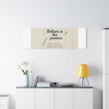 Believe in the Process Canvas | analogue note to self, handwritten reminder décor