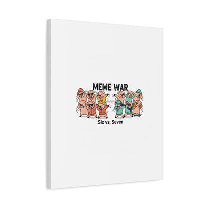 Meme War: Six vs. Seven Canvas Wall Art