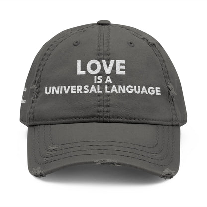 Embroidered 'love is a universal language' Distressed Dad Hat