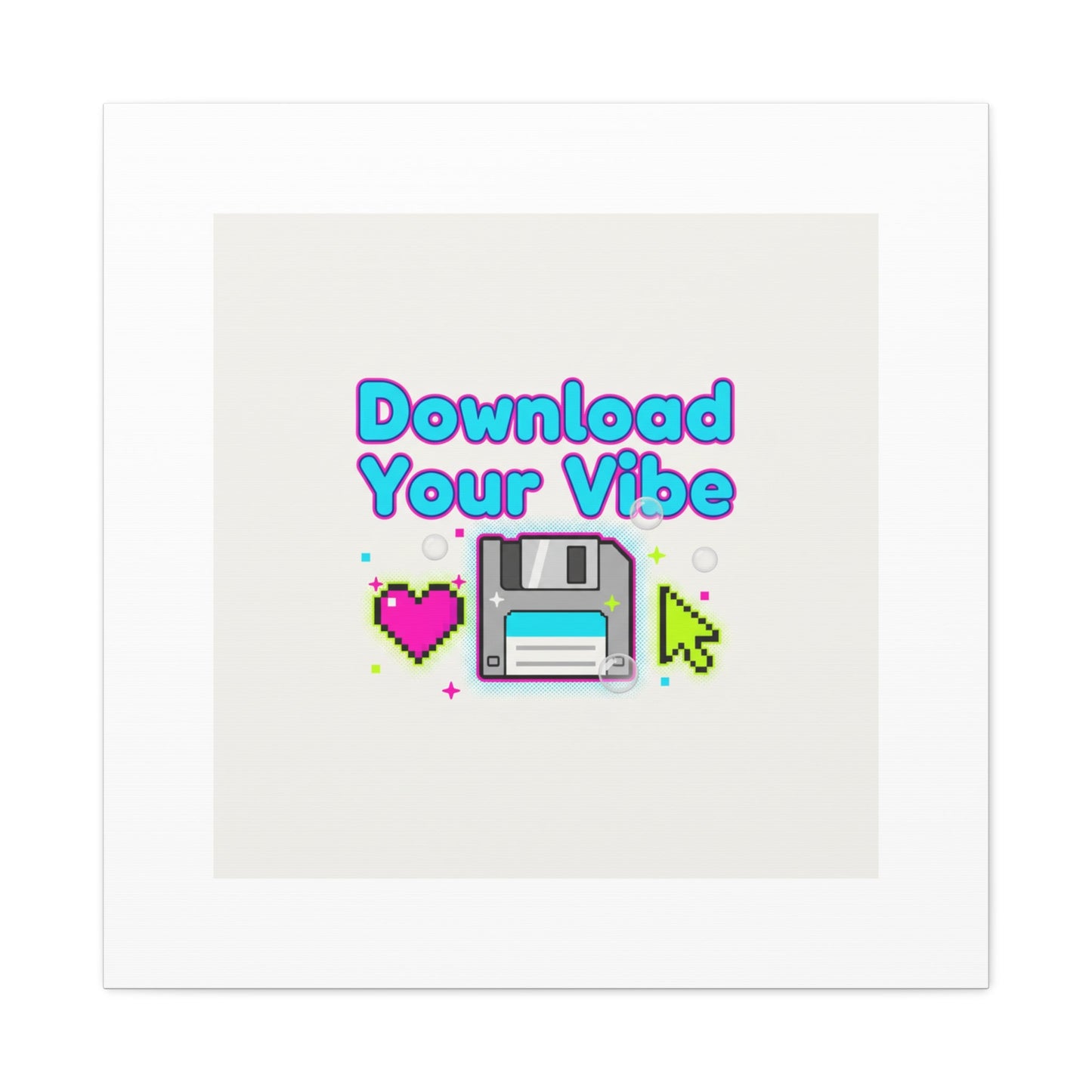 Download Your Vibe Canvas | Y2K Retro Tech, Pixel Floppy Disk Poster