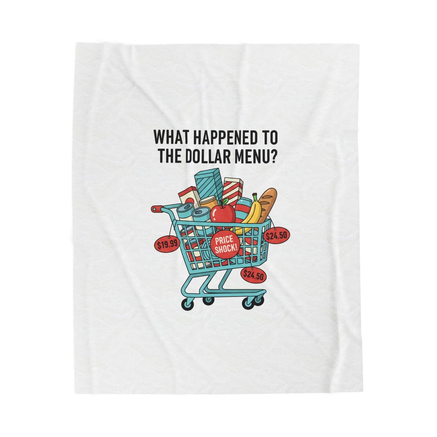 What Happened to the Dollar Menu? Velveteen Plush Blanket | Grocery Prices Meme, Budget Humor