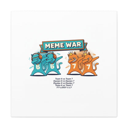 Meme War: Six vs. Seven Canvas Wall Art