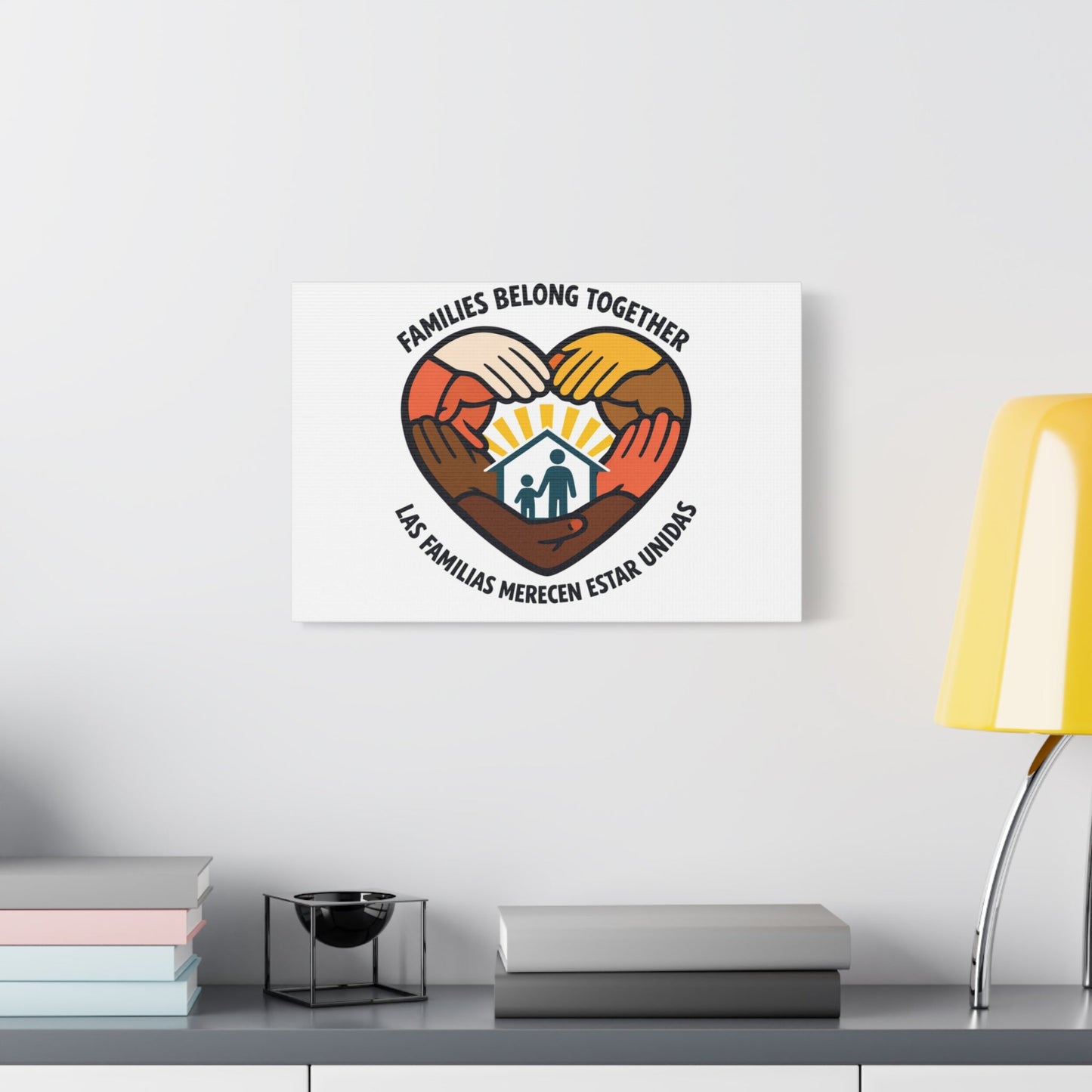 Families Belong Together Canvas, family unity solidarity, bilingual inclusive decor