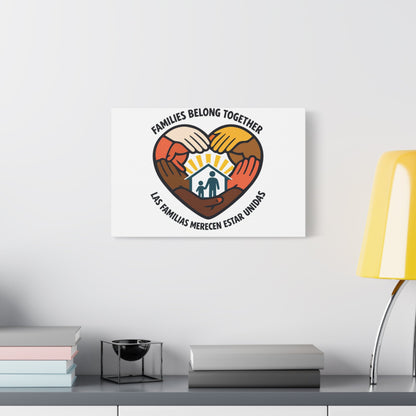 Families Belong Together Canvas, family unity solidarity, bilingual inclusive decor