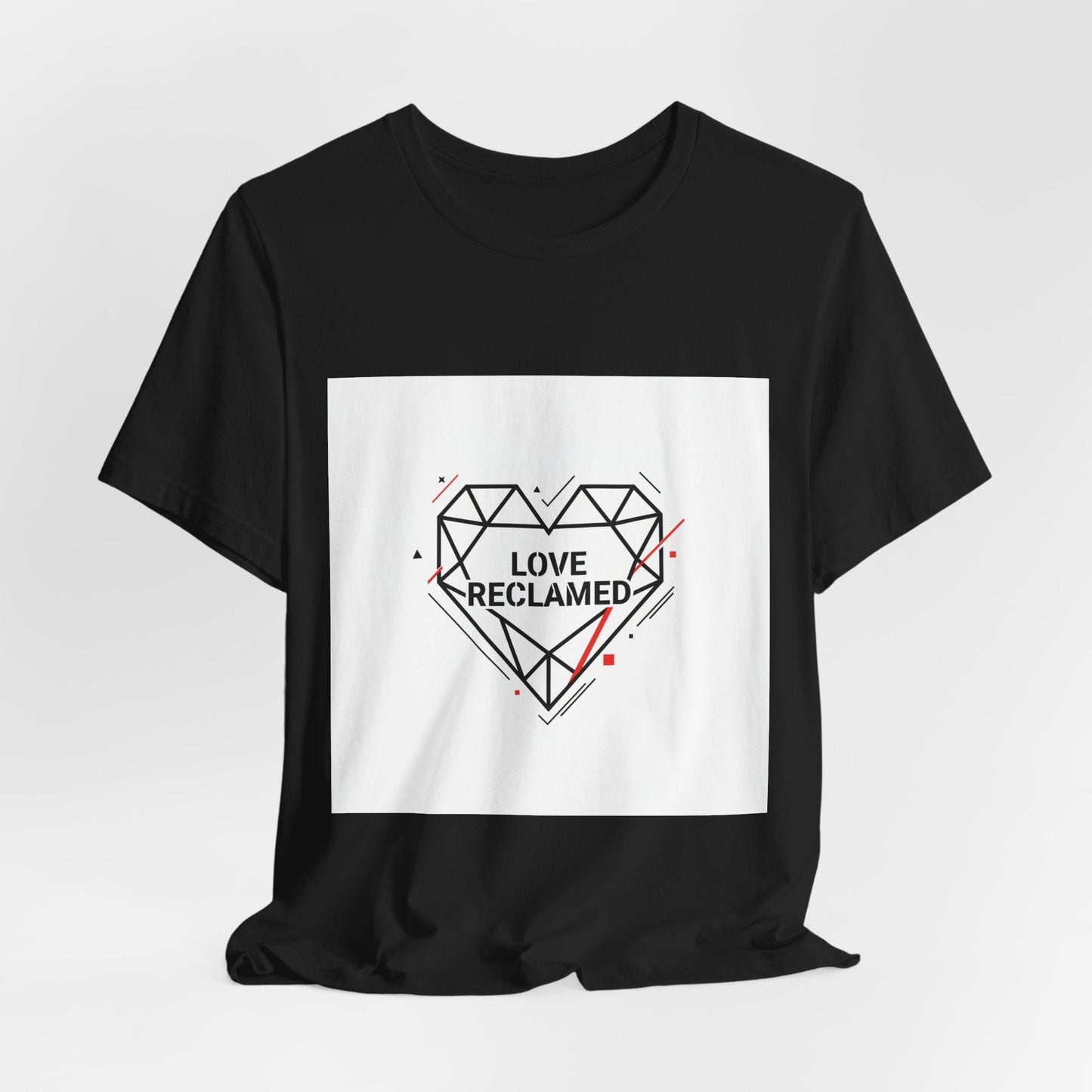 Love Reclamed Unisex Jersey Short Sleeve Tee