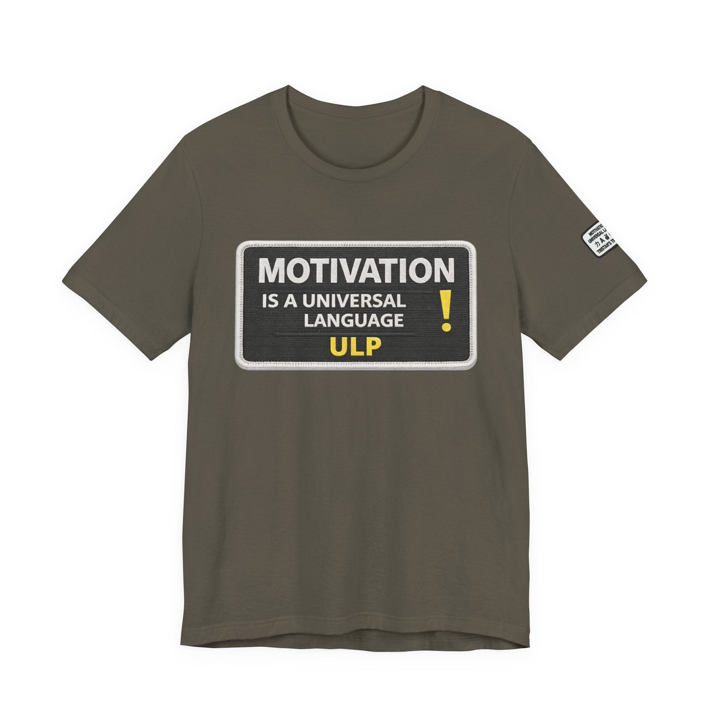 Motivation Is A Universal Language Tee — Inspirational Graphic T-Shirt
