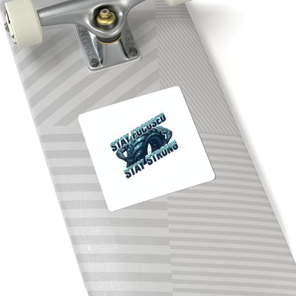 Stay Focused Stay Strong Sticker | winter workout, gym motivation