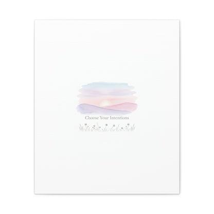 Choose Your Intentions Canvas, soft wellness poster, pastel gradient mindfulness art