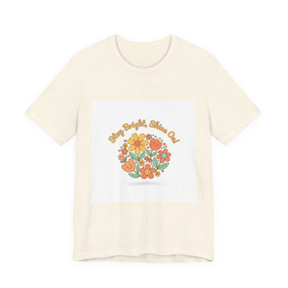 Sunny Bright Shine On tee | Hope Shirt, Radical Optimism Aesthetic