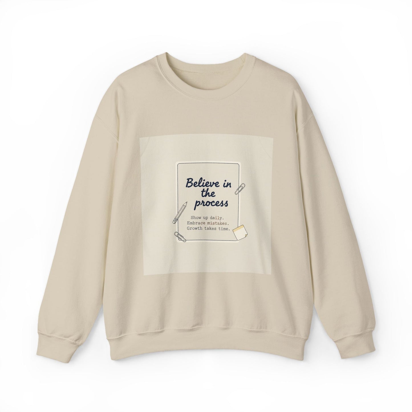 Believe in the Process Sweatshirt | note to self, post‑it note design